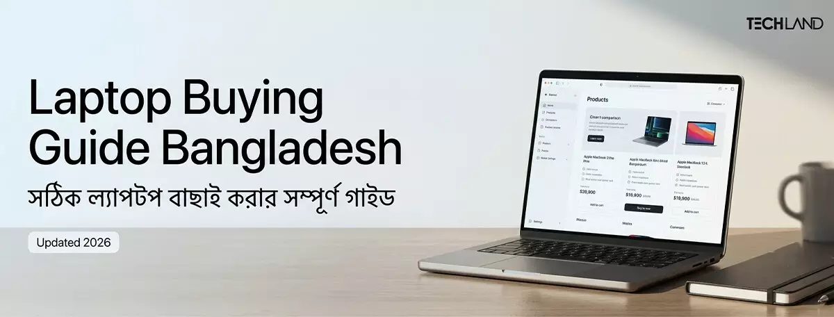Laptop Buying Guide Bangladesh