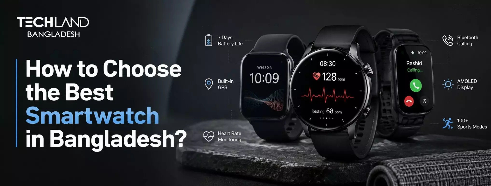 How to Choose the Best Smartwatch in Bangladesh?